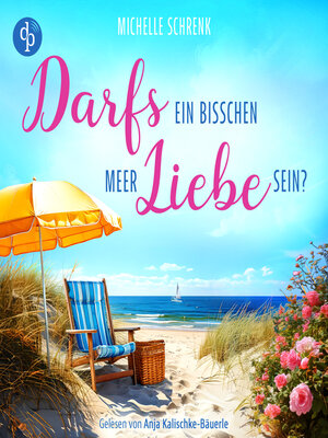cover image of Darfs ein bisschen Meer Liebe sein?